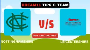 NOT vs LEI Today’s Dream11 Fantasy Team