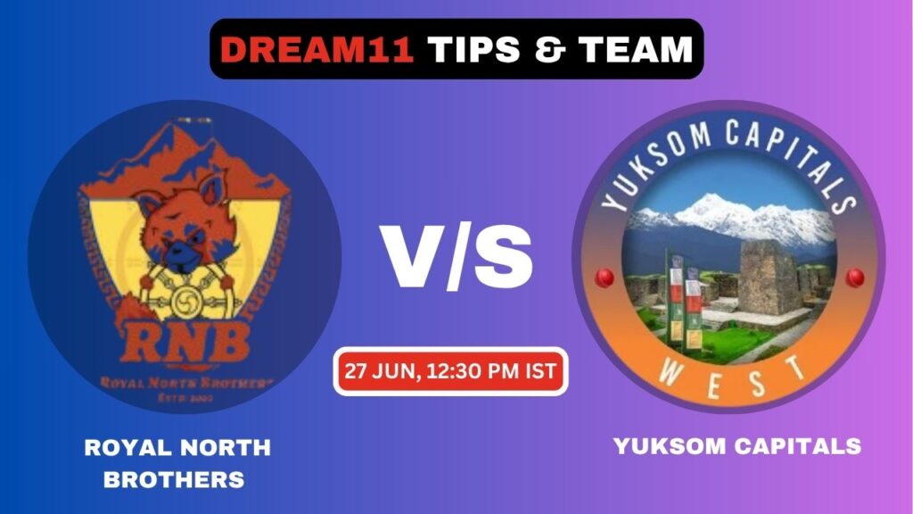 RNB vs YC Today’s Dream11 Fantasy Team
