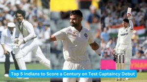 Top 5 Indians to Score a Century on Test Captaincy Debut