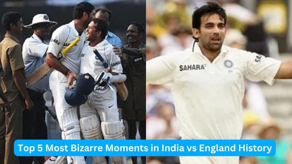 Top 5 Most Bizarre Moments in India vs England History