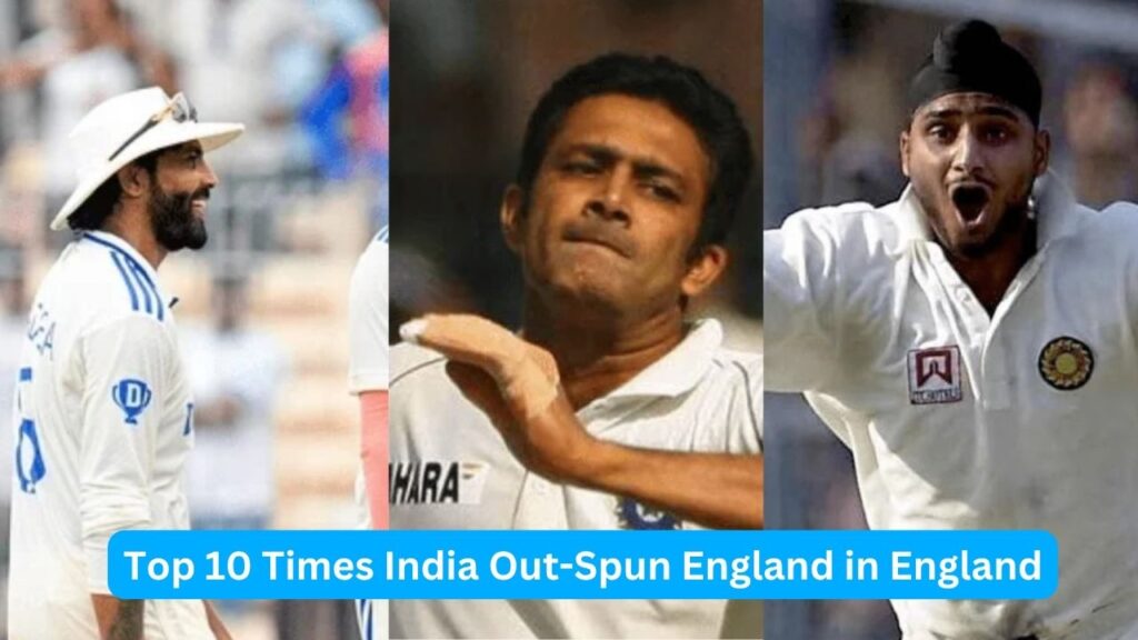 Top 10 Times India Out-Spun England in England