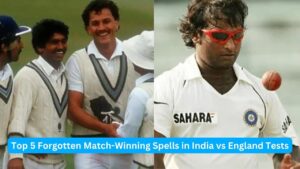 Top 5 Forgotten Match-Winning Spells in India vs England Tests